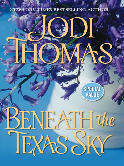 Title details for Beneath the Texas Sky by Jodi Thomas - Available